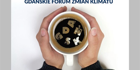 Powiększ grafikę: gdanskie-forum-zmian-klimatu-375764.jpg
