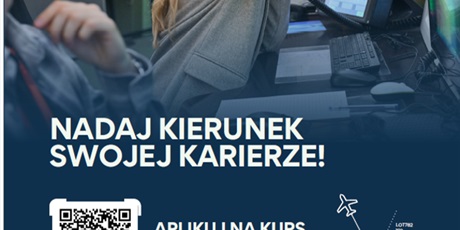 Rekrutacja na kurs Kontrolera Ruchu Lotniczego - dla tegorocznych absolwentów!