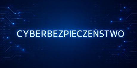 Zakończenie pierwszego etapu innowacji pedagogicznej "Cyberbezpieczeństwo".